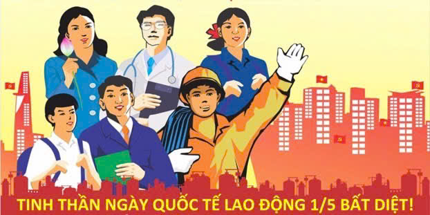 Kỷ niệm 140 năm Ngày Quốc tế Lao động (01/5/1886-01/5/2026)