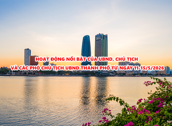 Video: Hoạt động nổi bật của UBND, Chủ tịch và các Phó Chủ tịch UBND thành phố từ ngày 11-15/ 5/2026