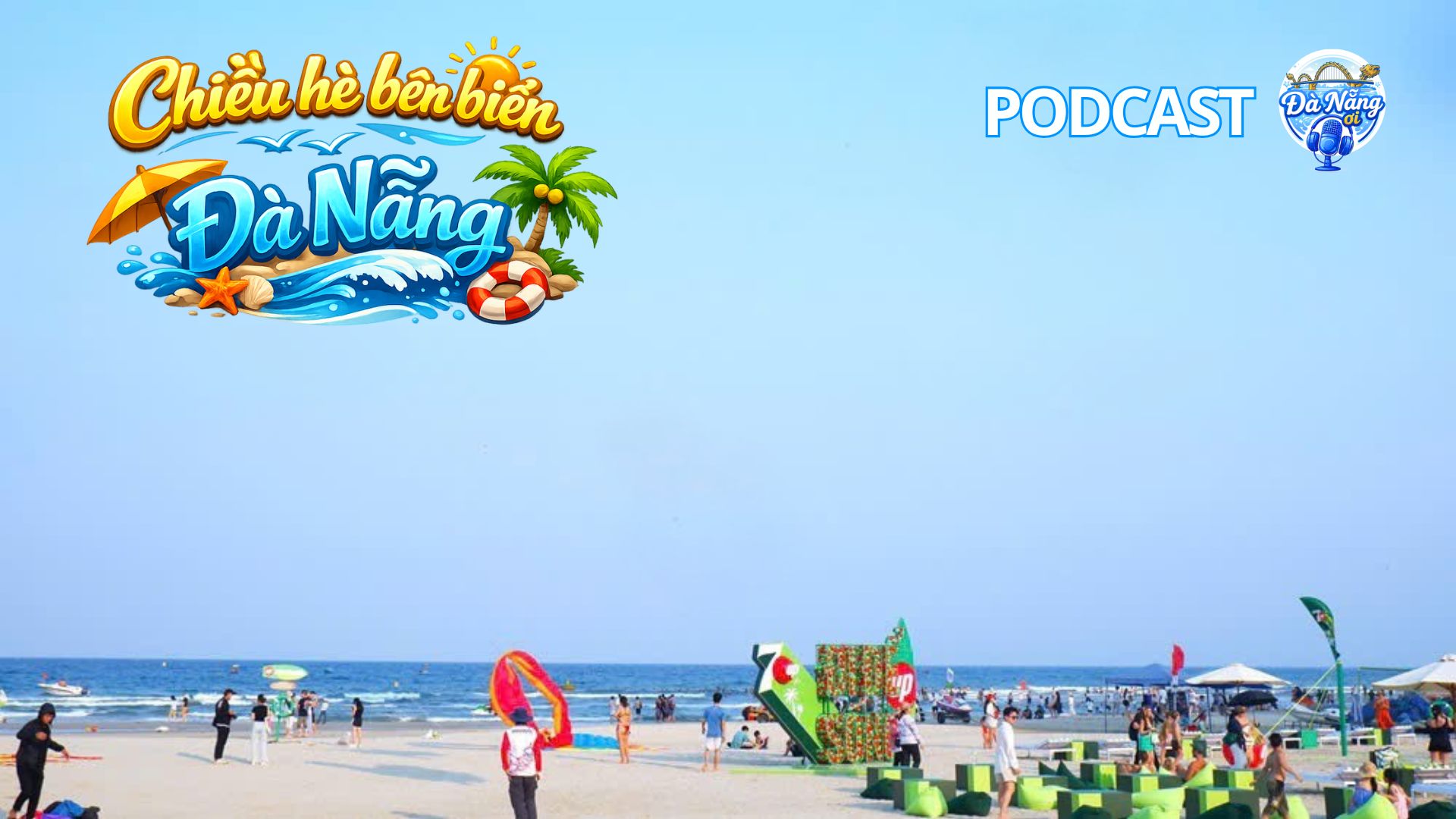 Podcast: Chiều hè bên biển Đà Nẵng
