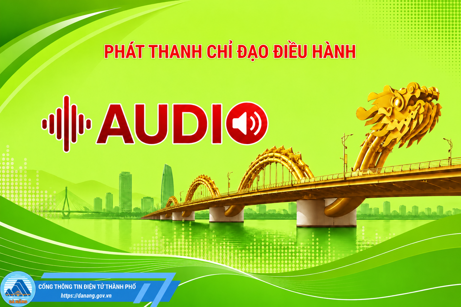 Chương trình phát thanh chỉ đạo điều hành từ ngày 08/6 đến 12/6/2026