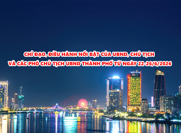 Video: Chỉ đạo, điều hành nổi bật của UBND, Chủ tịch và các Phó Chủ tịch UBND thành phố từ ngày 22-26/6/2026